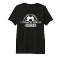 You Dont Scare Me I Coach Soccer Tri T-Shirt - Casual Everyday Wear Unisex - T-Shirt, Sweatshirt, Hoodie