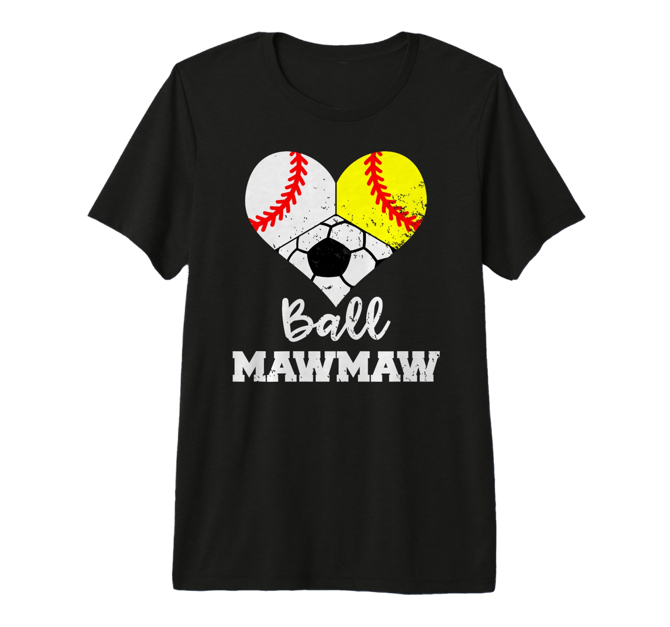 Ball Mawmaw Heart Funny Baseball T-Shirt - Casual Everyday Wear Men Women - T-Shirt, Sweatshirt, Hoodie