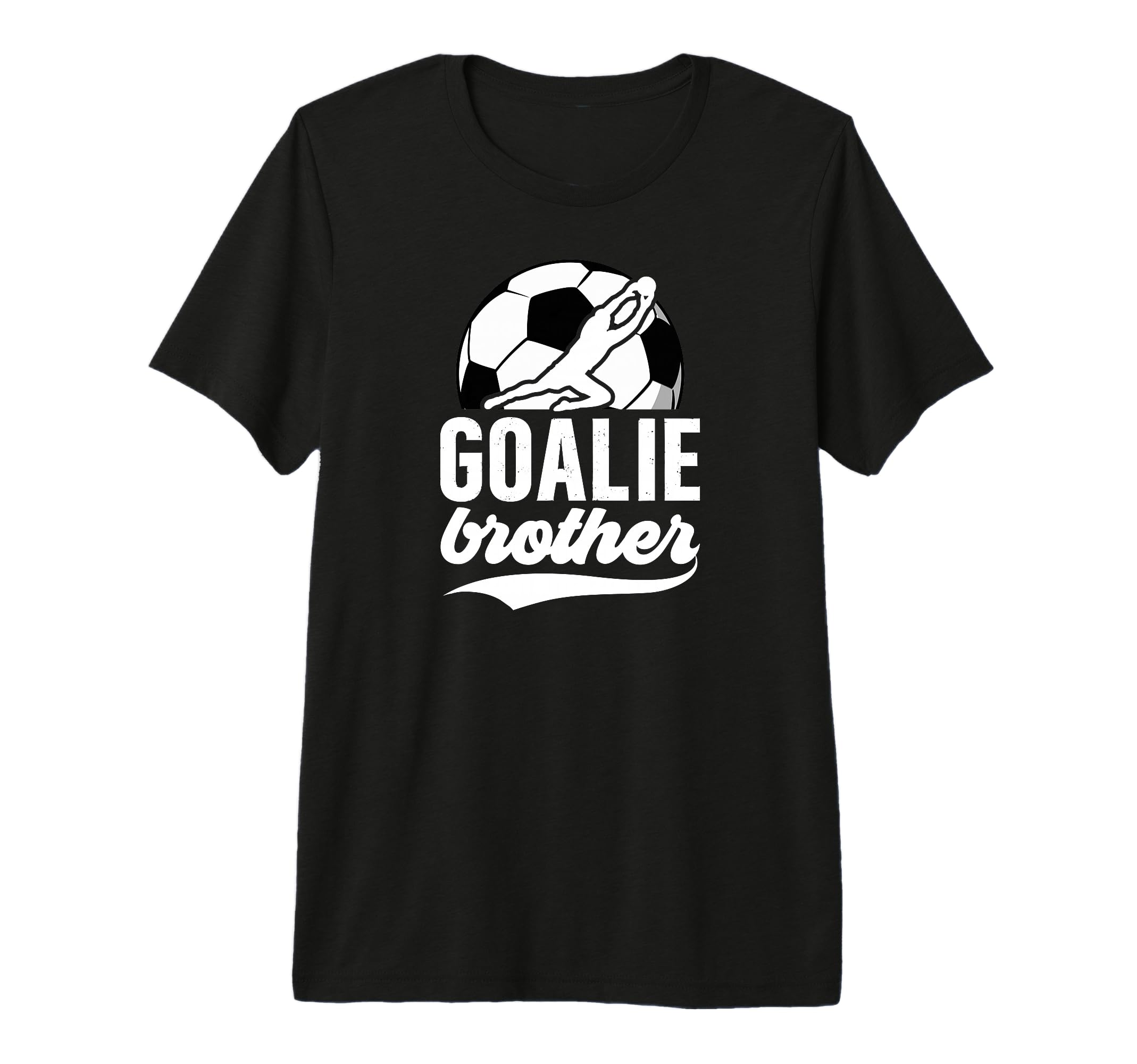 Soccer Goalie Brother Soccer Goalkeeper T-Shirt - Custom Art Print Unisex - T-Shirt, Sweatshirt, Hoodie