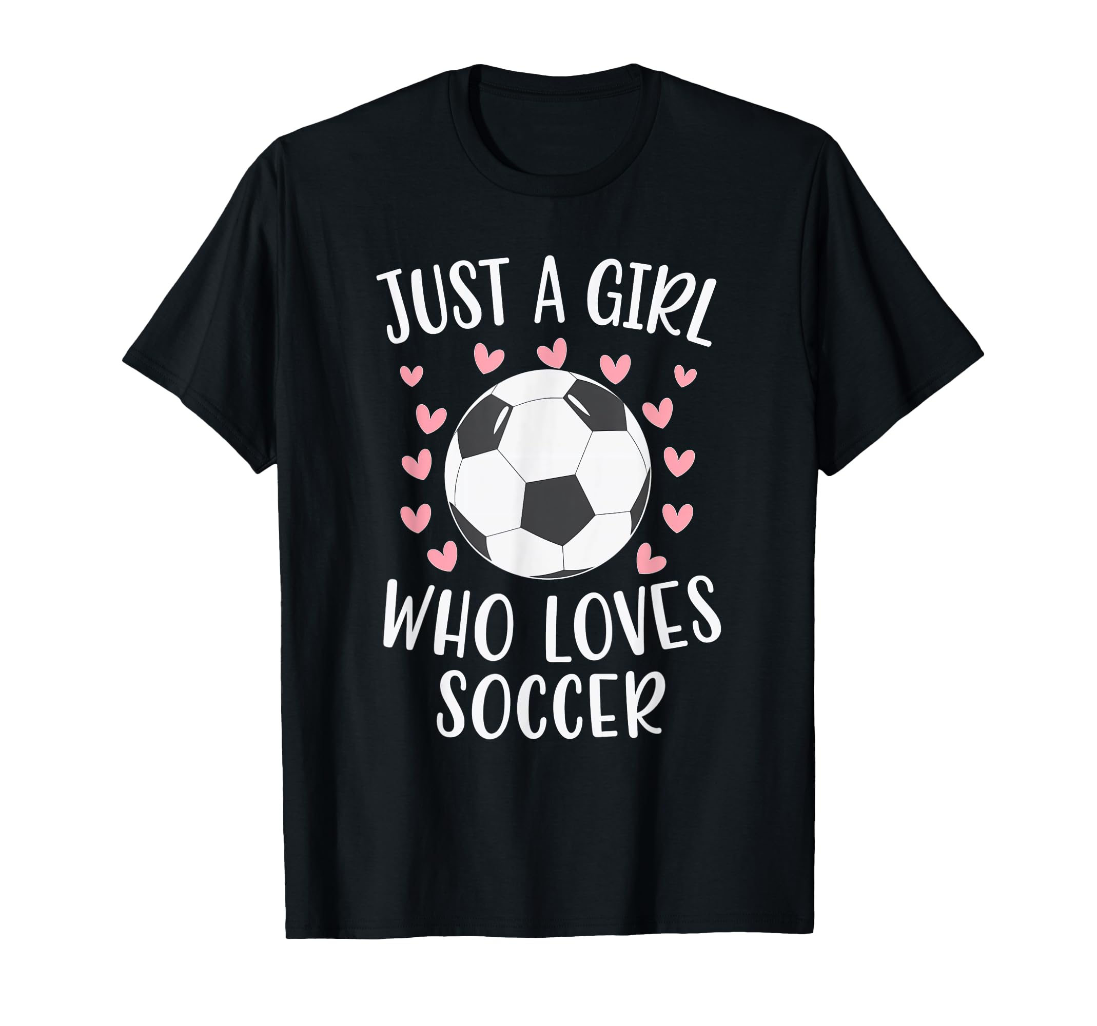 Just Who Loves Soccer Soccer Player T-Shirt - Unique Graphic Men Women - T-Shirt, Sweatshirt, Hoodie