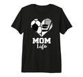 Mom Life Heart Funny Soccer Hockey Mom T-Shirt - Graphic Print Men Women - T-Shirt, Sweatshirt, Hoodie