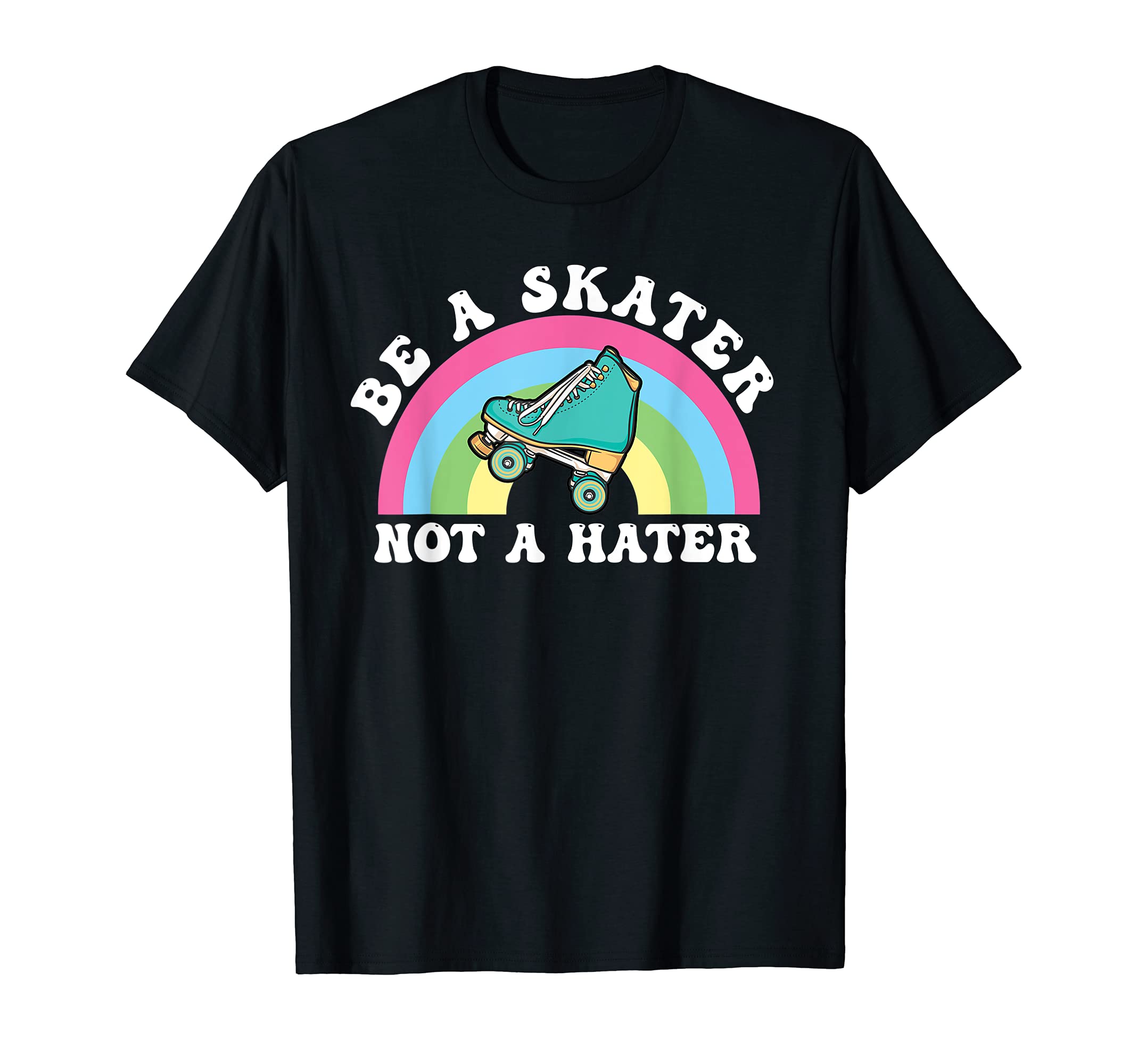 Roller Skates Skater T-Shirt - Streetwear Style Unisex - T-Shirt, Sweatshirt, Hoodie