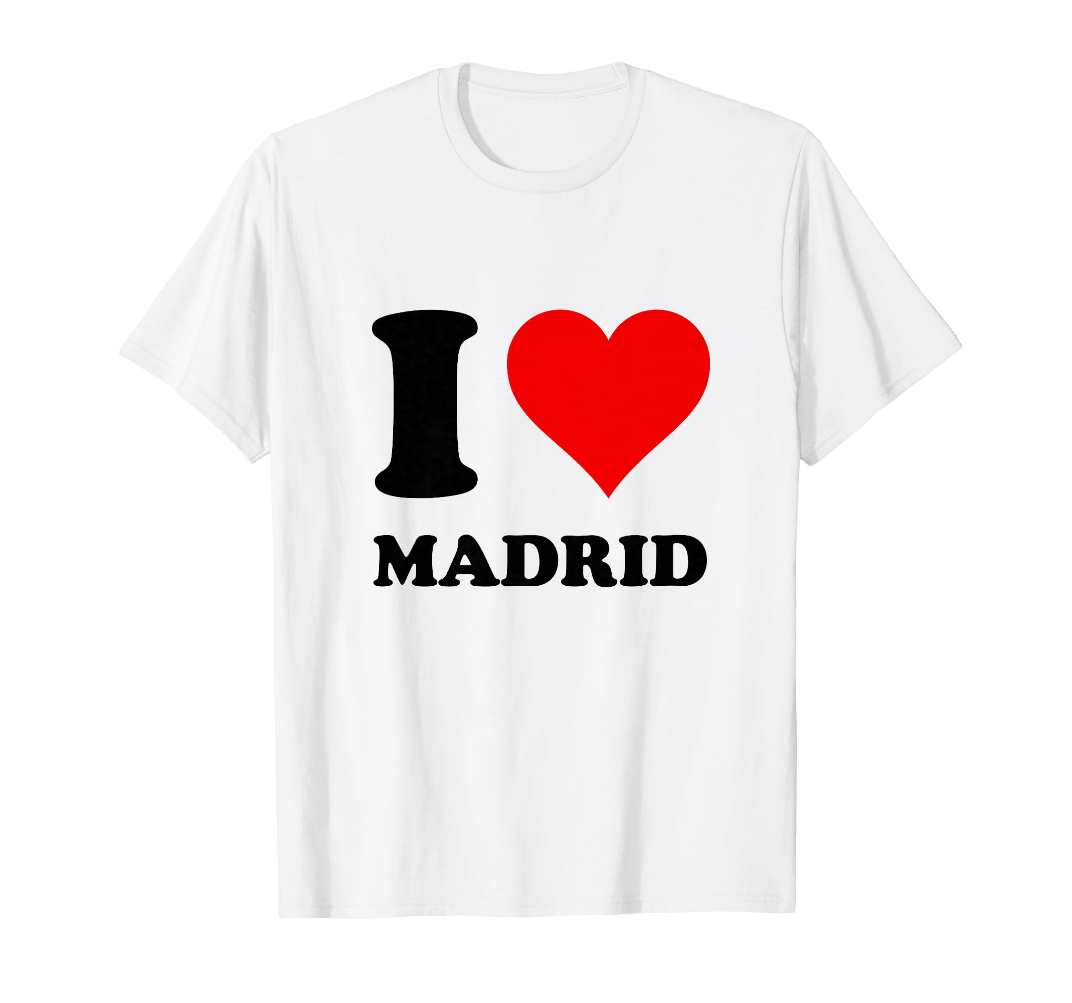 I Love Madrid T-Shirt - Minimalist Print Men Women - T-Shirt, Sweatshirt, Hoodie