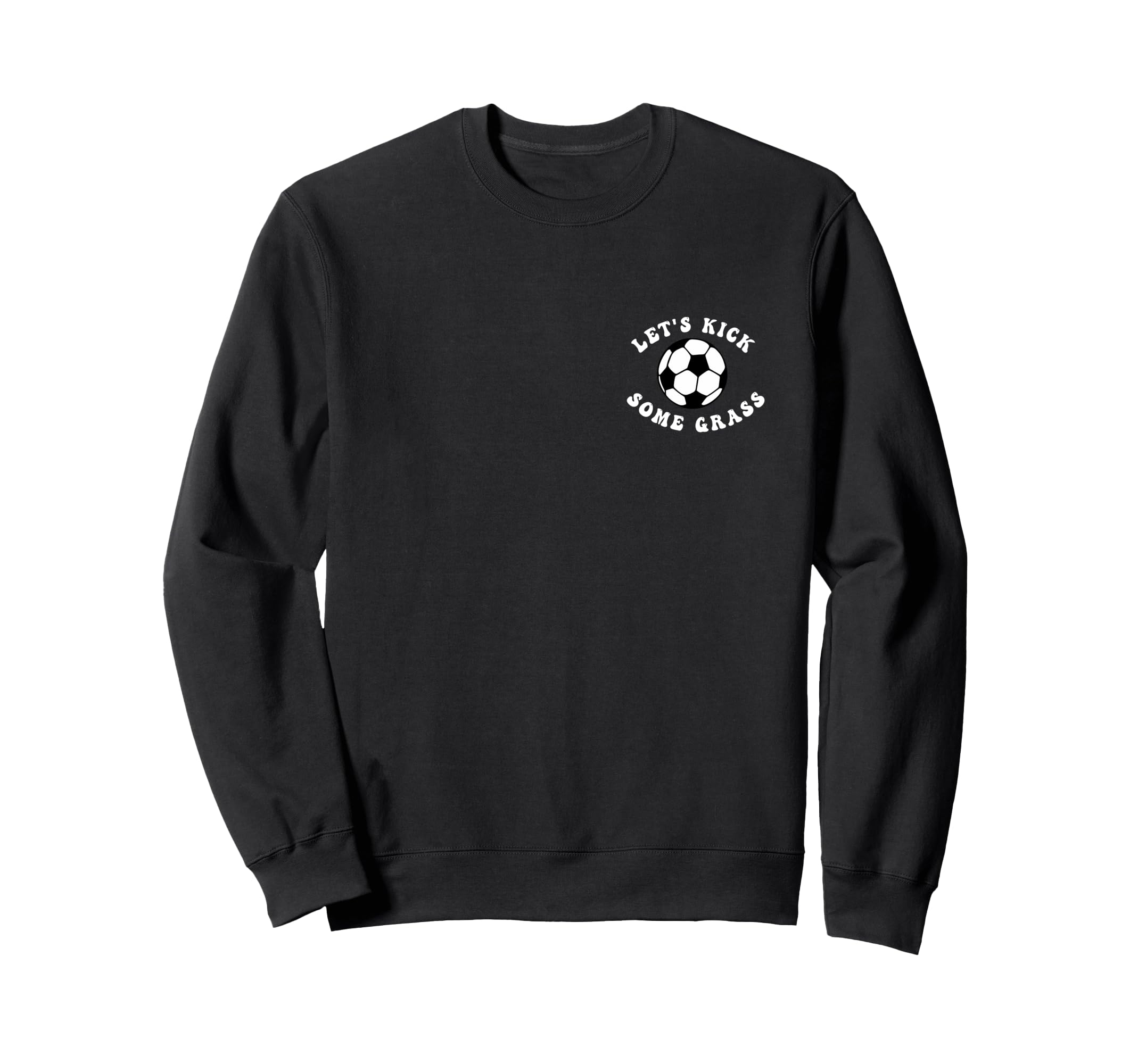 Soccer Mom Lets Kick Some Grass Groovy Sweatshirt - Trendy Graphic Unisex - T-Shirt, Sweatshirt, Hoodie