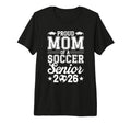 Proud Mom 2026 Senior Soccer T-Shirt - Aesthetic Graphic Men Women - T-Shirt, Sweatshirt, Hoodie