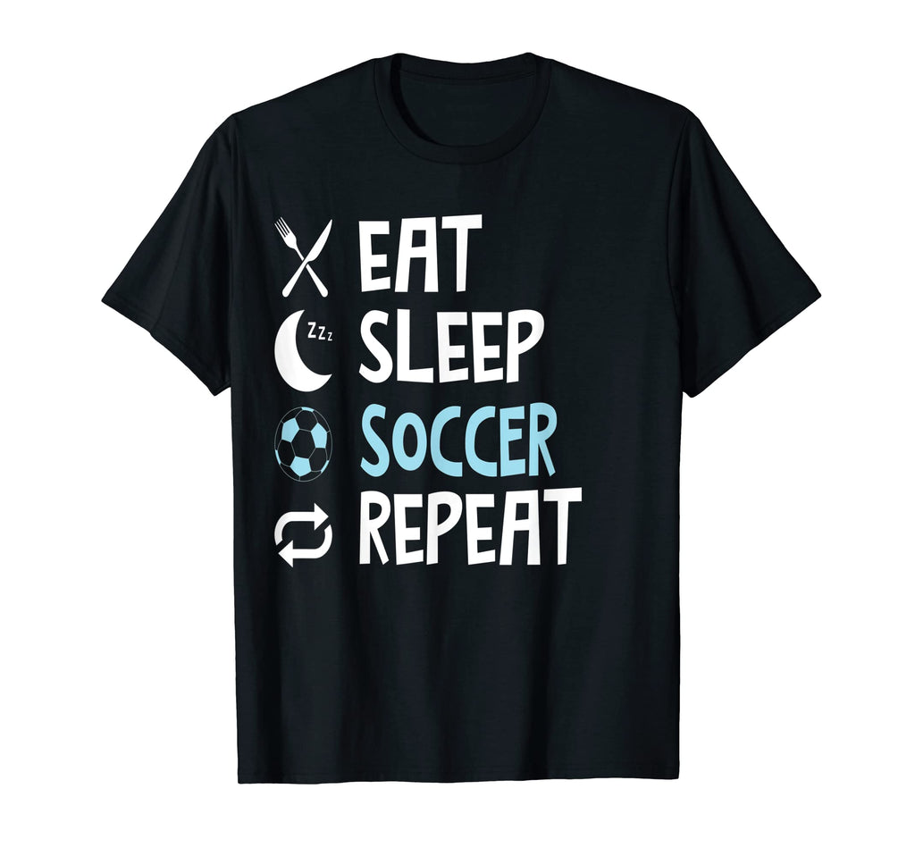 Funny Eat Sleep Soccer Repeat Player T-Shirt - Custom Art Print for Adults - T-Shirt, Sweatshirt, Hoodie