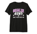 Hockey Goalie Aunt Funny Ice Hockey T-Shirt - Custom Art Print Men Women - T-Shirt, Sweatshirt, Hoodie
