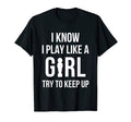 I Know I Play Like Foosball Table T-Shirt - Graphic Print for Adults - T-Shirt, Sweatshirt, Hoodie