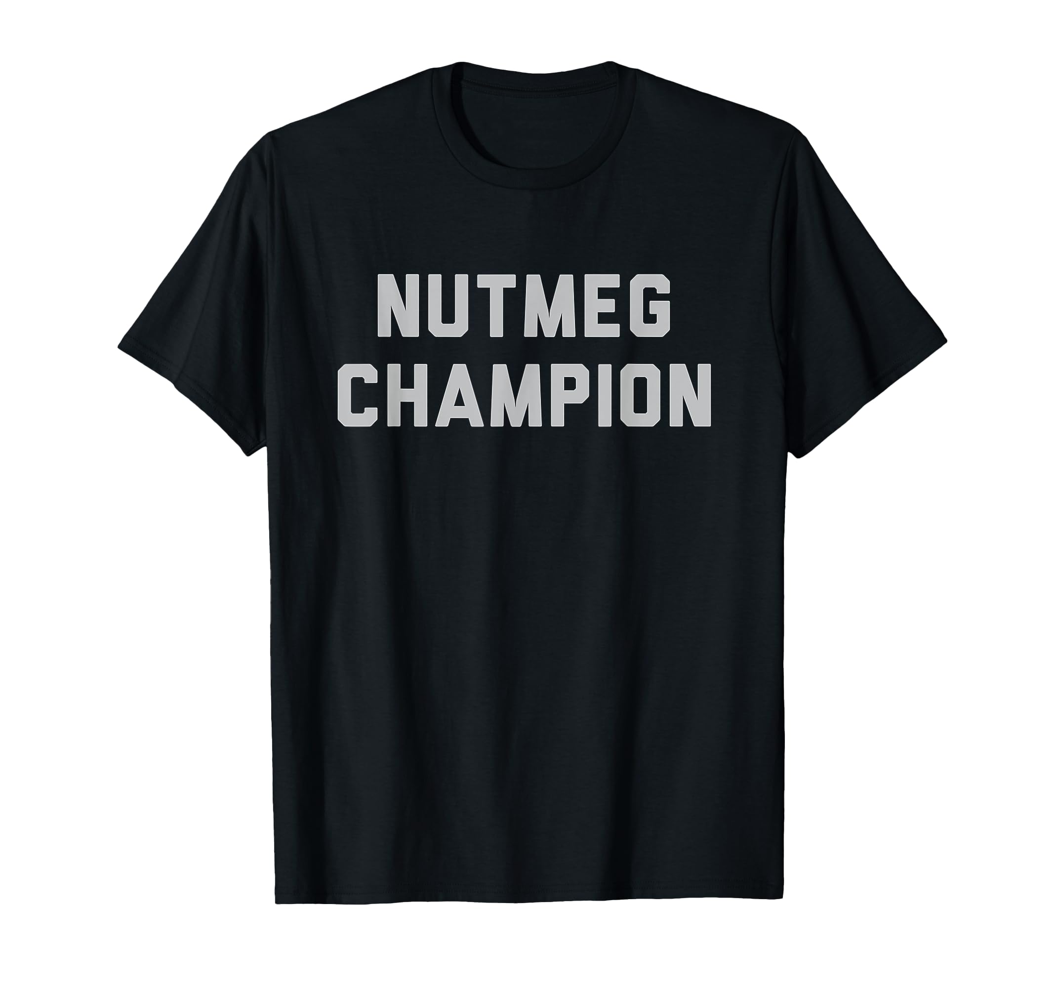 Nutmeg Champion Soccer Ball Football T-Shirt - Minimalist Print Unisex - T-Shirt, Sweatshirt, Hoodie