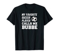 My Favorite Soccer Player Calls Me Bubbe T-Shirt - Graphic Print Unisex - T-Shirt, Sweatshirt, Hoodie