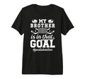 Proud Ice Hockey Goalie Brother Hockey T-Shirt - Fun Novelty Design Unisex - T-Shirt, Sweatshirt, Hoodie