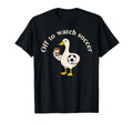 Off To Watch Soccer Silly Goose T-Shirt - Custom Art Print Men Women - T-Shirt, Sweatshirt, Hoodie