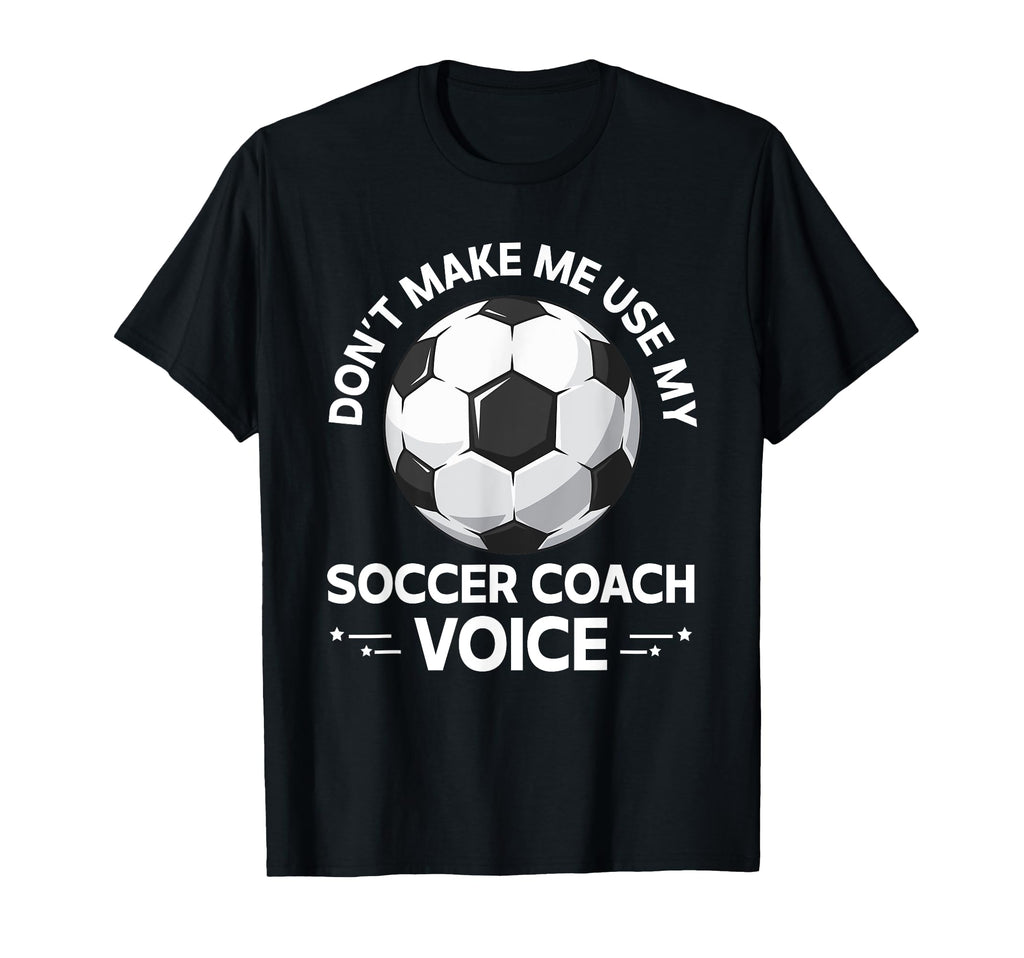 Coaching Soccer Dad Coach Soccer T-Shirt - Custom Art Print for Adults - T-Shirt, Sweatshirt, Hoodie