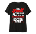 Im Proud Soccer Team Mom Soccer Team T-Shirt - Trendy Graphic for Adults - T-Shirt, Sweatshirt, Hoodie