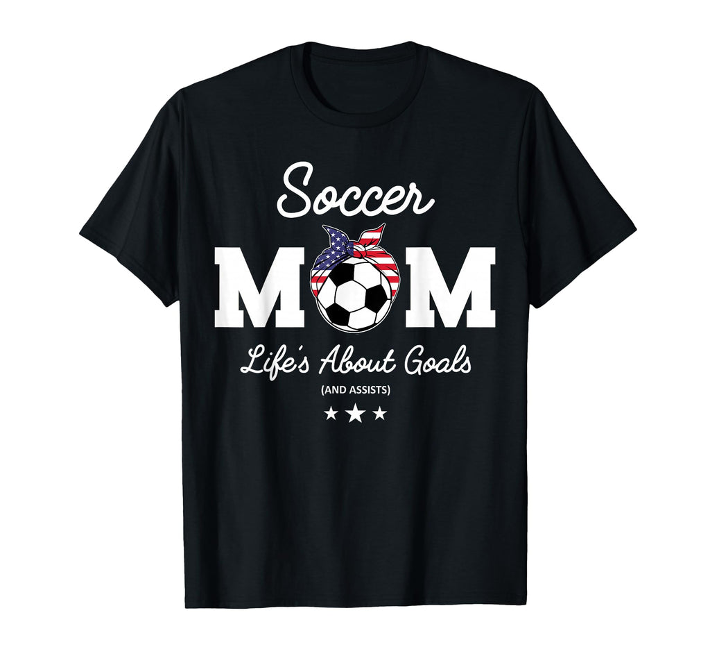 Lifes About Goals Womens Stuff Soccer Mom T-Shirt - Unique Graphic Unisex - T-Shirt, Sweatshirt, Hoodie