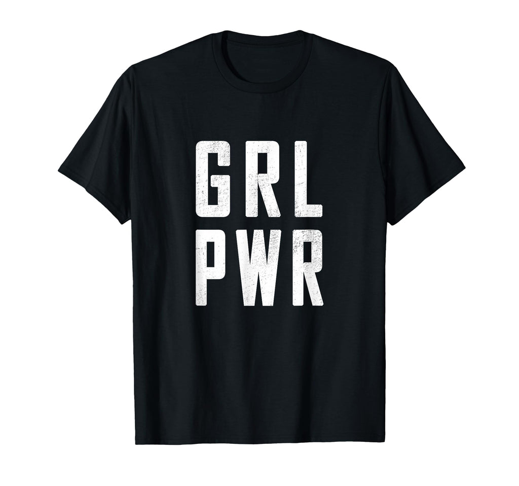 Grl Pwr Power Slogan Strong T-Shirt - Novelty Apparel for Adults - T-Shirt, Sweatshirt, Hoodie