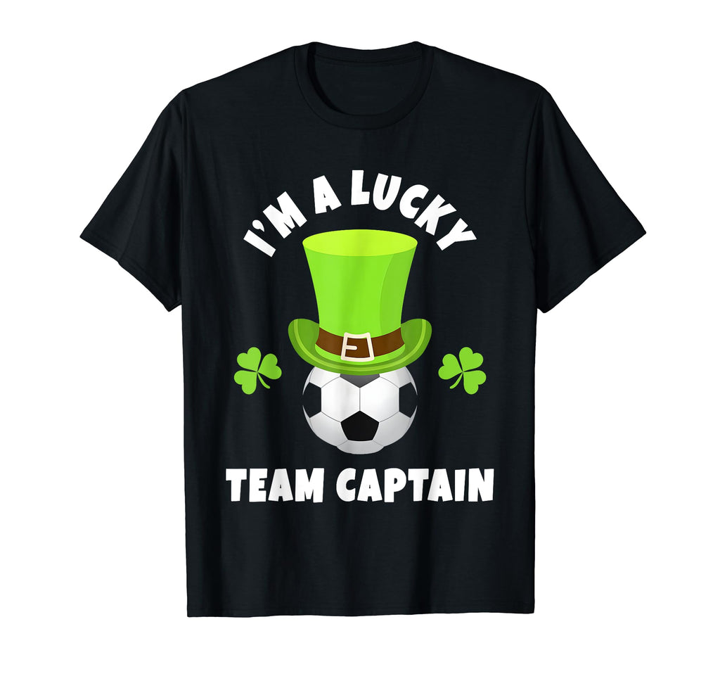 Soccer Team Captains Im Lucky Team T-Shirt - Unique Graphic Men Women - T-Shirt, Sweatshirt, Hoodie
