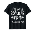 Not Regular Mom Soccer Mom T-Shirt - Casual Everyday Wear for Adults - T-Shirt, Sweatshirt, Hoodie