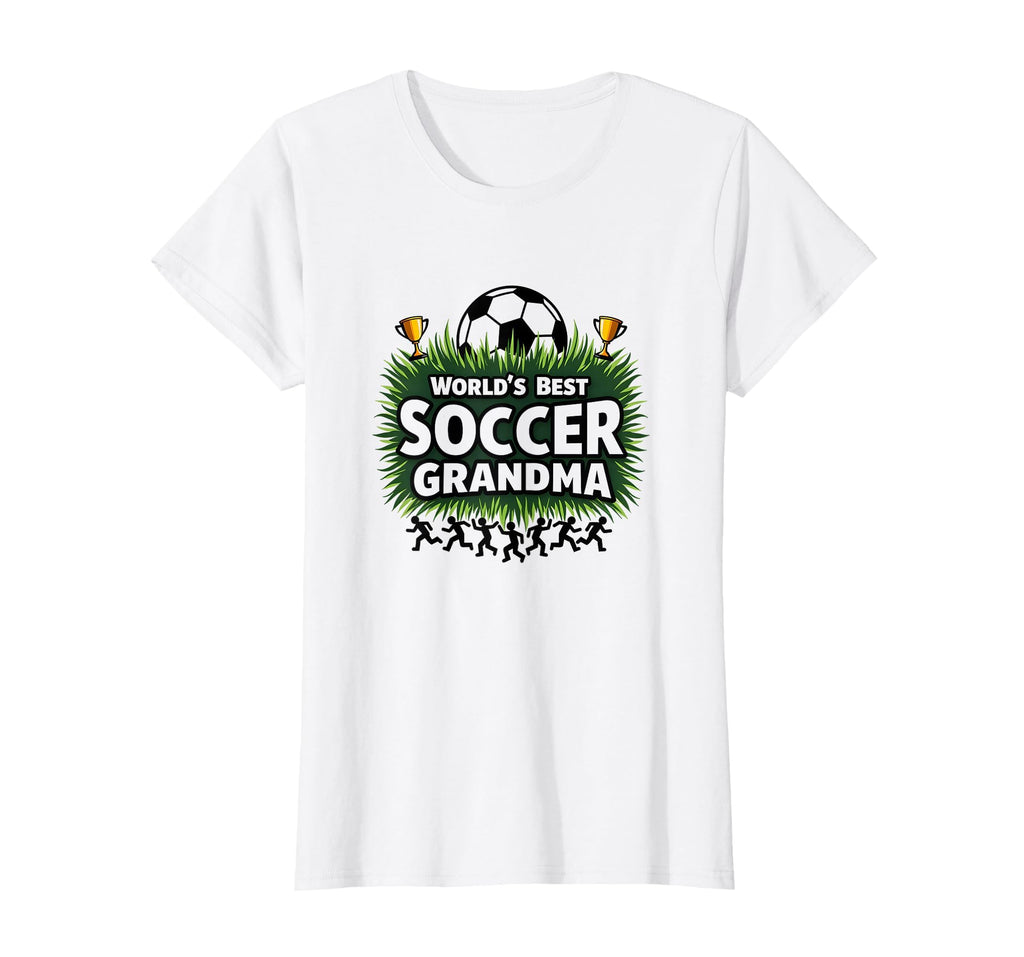 Worlds Best Soccer Grandma Champion T-Shirt - Fun Novelty Design Unisex - T-Shirt, Sweatshirt, Hoodie