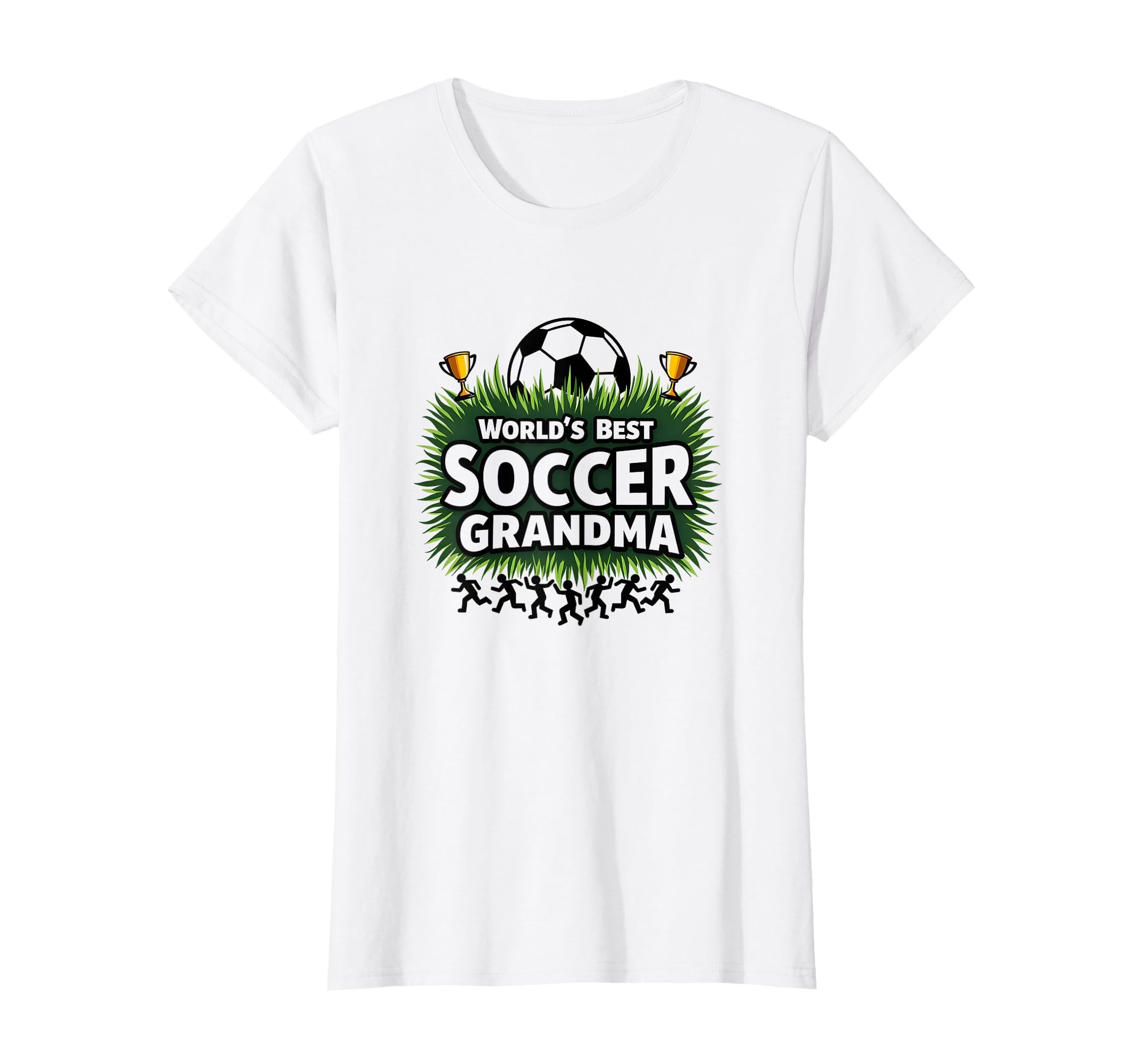 Worlds Best Soccer Grandma Champion T-Shirt - Fun Novelty Design Unisex - T-Shirt, Sweatshirt, Hoodie