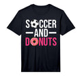 Soccer And Donuts Snack Donut T-Shirt - Minimalist Print Men Women - T-Shirt, Sweatshirt, Hoodie