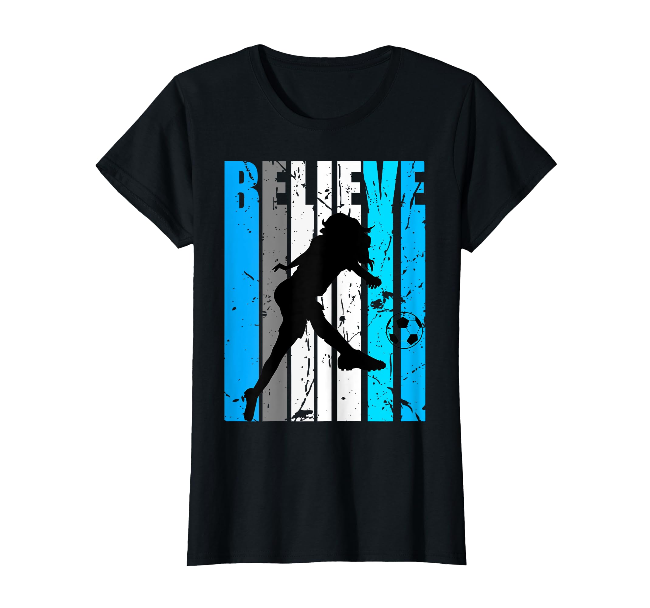 Blue Believe Soccer Motivational Football T-Shirt - Graphic Print Men Women - T-Shirt, Sweatshirt, Hoodie