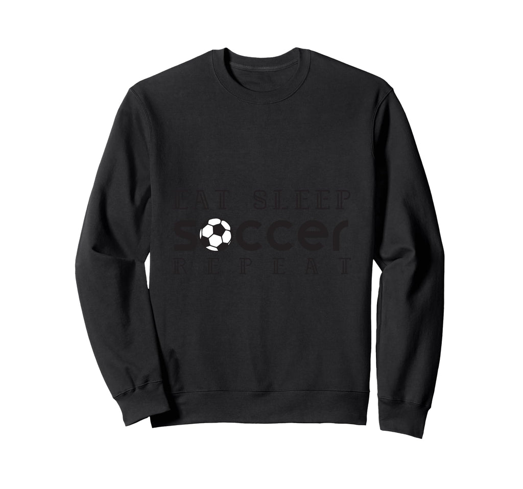 Eat Sleep Soccer Repeat Sweatshirt - Minimalist Print for Adults - T-Shirt, Sweatshirt, Hoodie