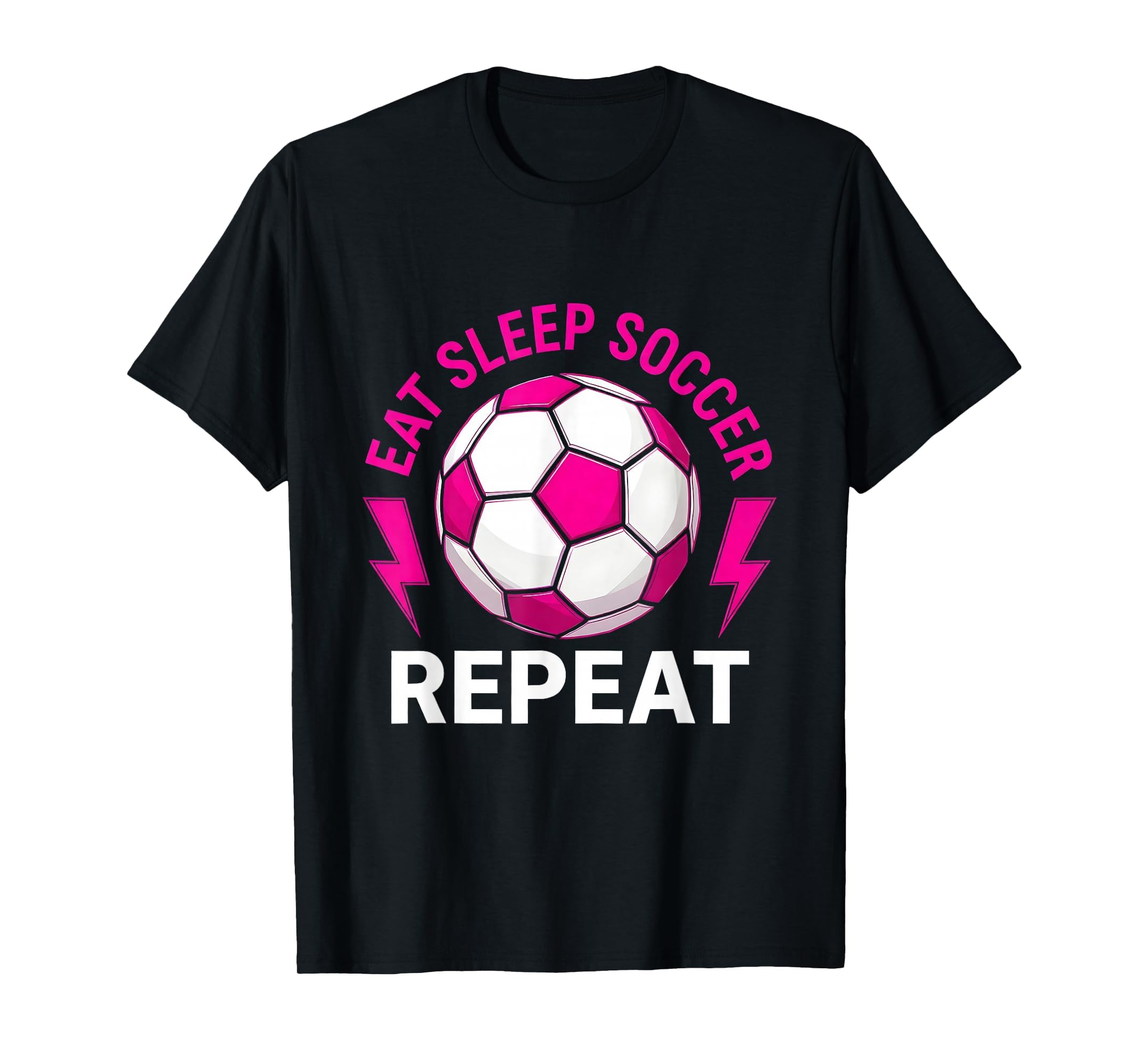 Eat Sleep Soccer Repeat Soccer T-Shirt - Trendy Graphic for Adults - T-Shirt, Sweatshirt, Hoodie