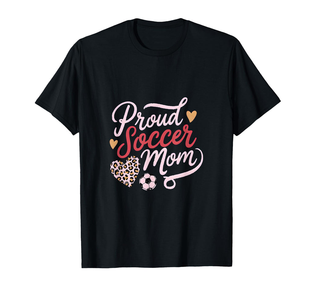 Proud Soccer Mom Leopard Family T-Shirt - Trendy Graphic Men Women - T-Shirt, Sweatshirt, Hoodie