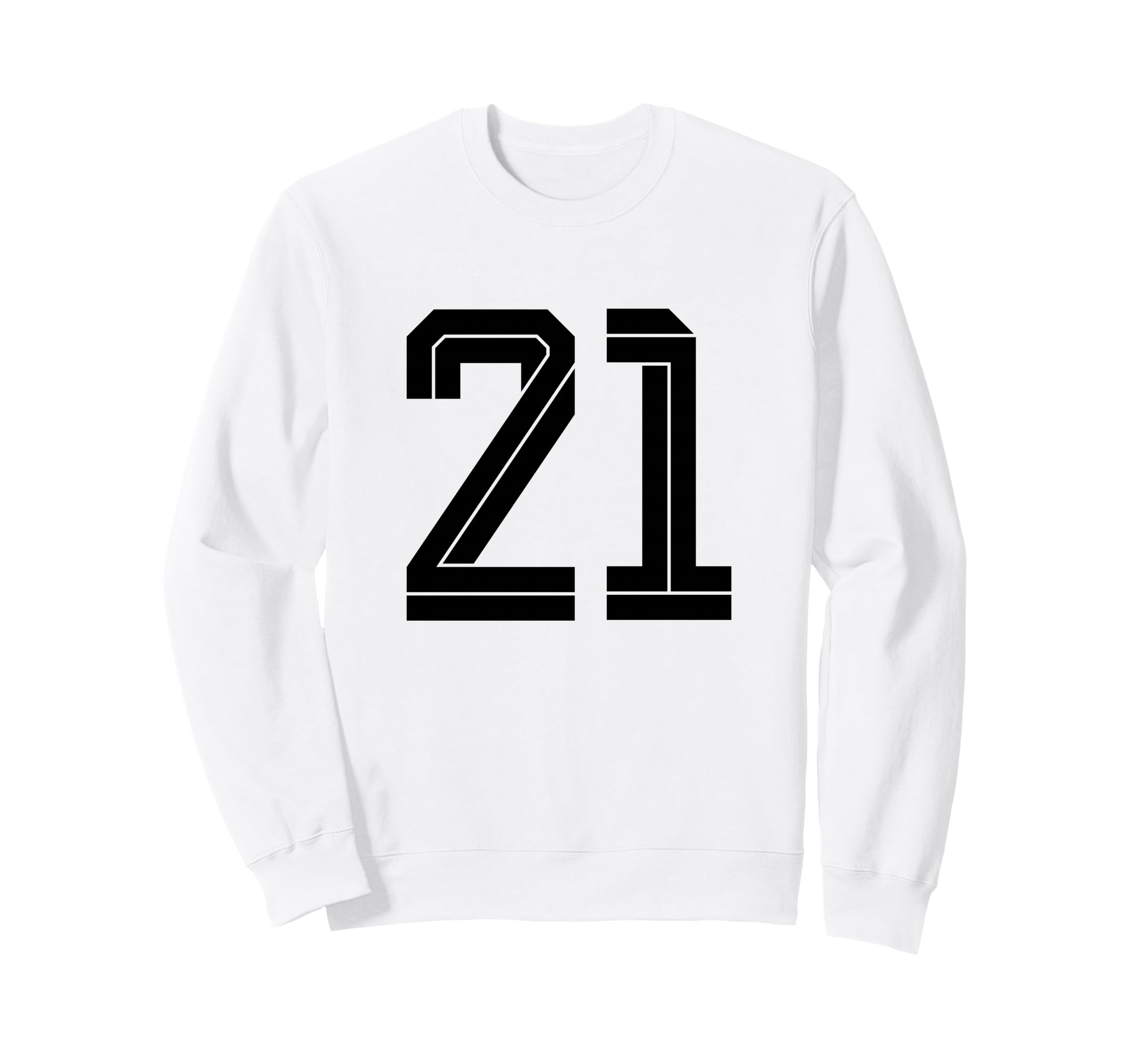 21 White Number 21 Sports Fan Sweatshirt - Fun Novelty Design for Adults - T-Shirt, Sweatshirt, Hoodie