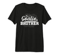 Soccer Goalie Brother Soccer Keeper T-Shirt - Novelty Apparel for Adults - T-Shirt, Sweatshirt, Hoodie