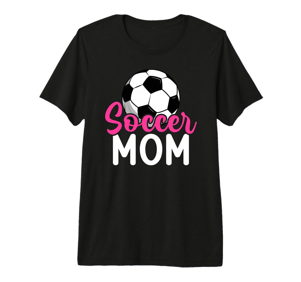 Soccer Mom Soccer Player Mom Soccer T-Shirt - Custom Art Print Men Women - T-Shirt, Sweatshirt, Hoodie