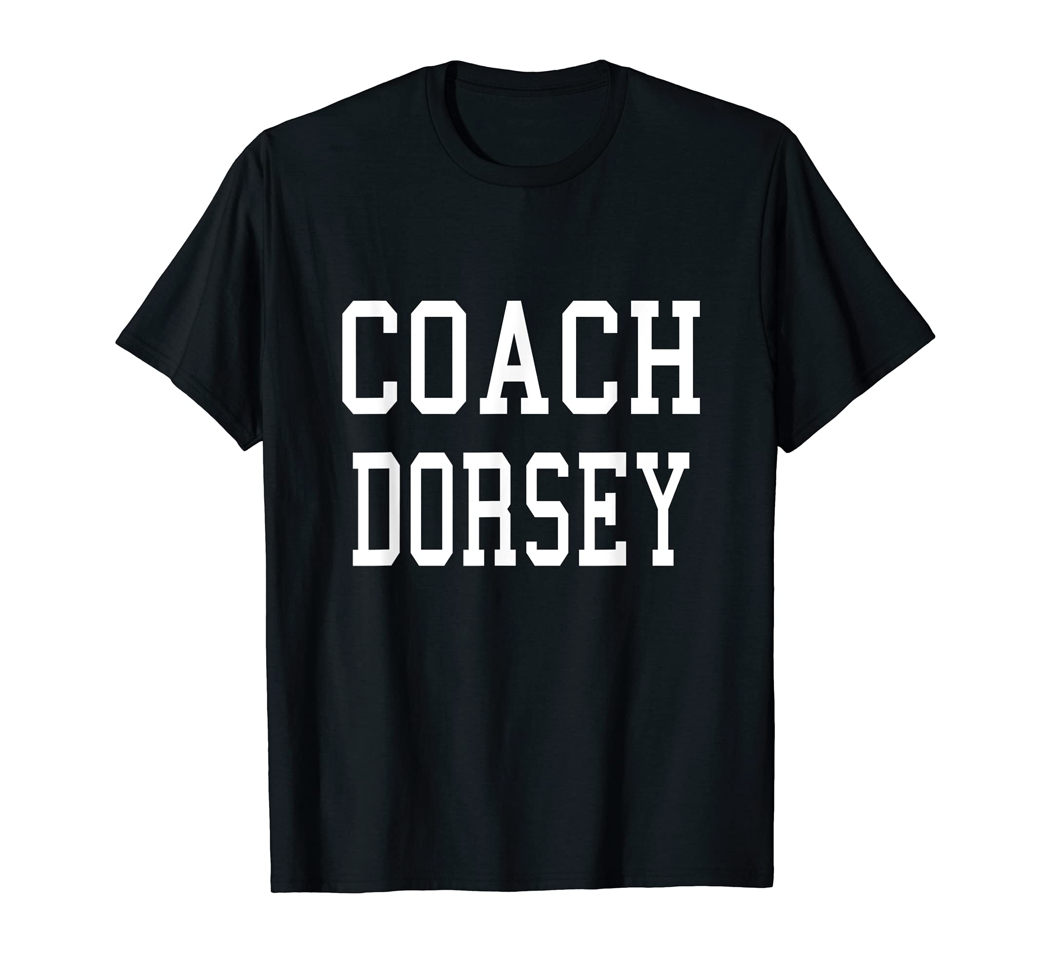 Coach Dorsey Custom Football Soccer T-Shirt - Minimalist Print Men Women - T-Shirt, Sweatshirt, Hoodie