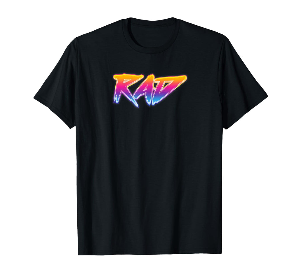 Rad 80S 90S Outrun Radical T-Shirt - Casual Everyday Wear Unisex - T-Shirt, Sweatshirt, Hoodie