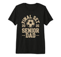 Senior Dad Soccer 2026 Final Set Tri T-Shirt - Unique Graphic for Adults - T-Shirt, Sweatshirt, Hoodie