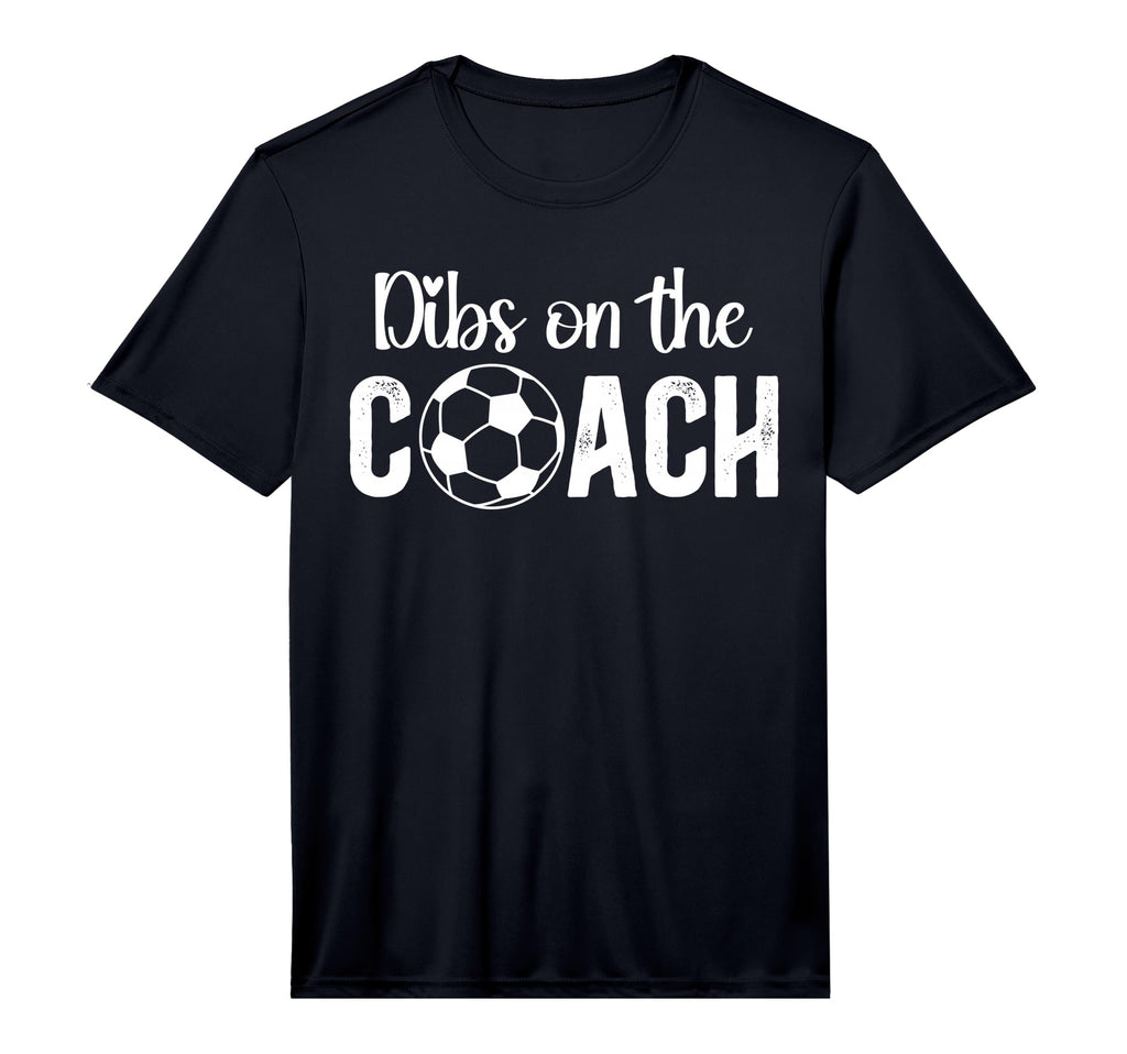 Mens Dibs Coach Soccer Coach Wife Soccer T-Shirt - Novelty Apparel Unisex - T-Shirt, Sweatshirt, Hoodie