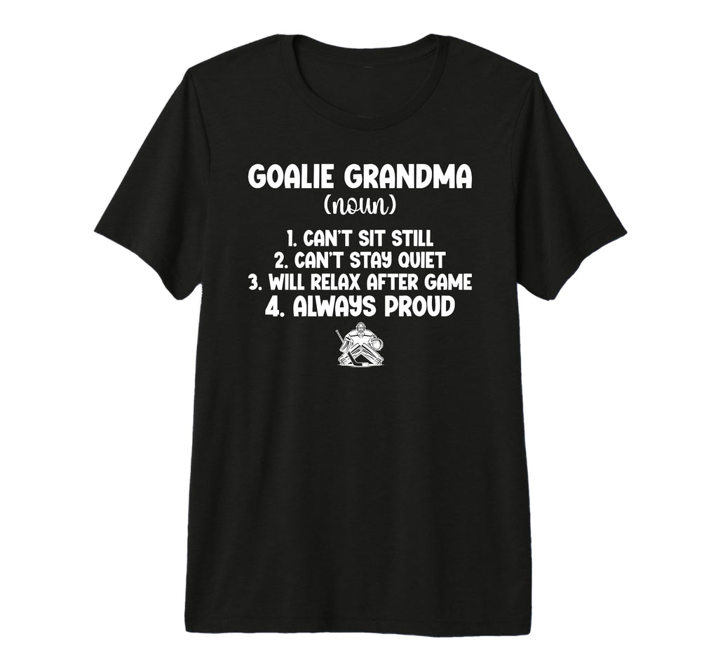 Hockey Goalie Grandma Definition T-Shirt - Casual Everyday Wear for Adults - T-Shirt, Sweatshirt, Hoodie