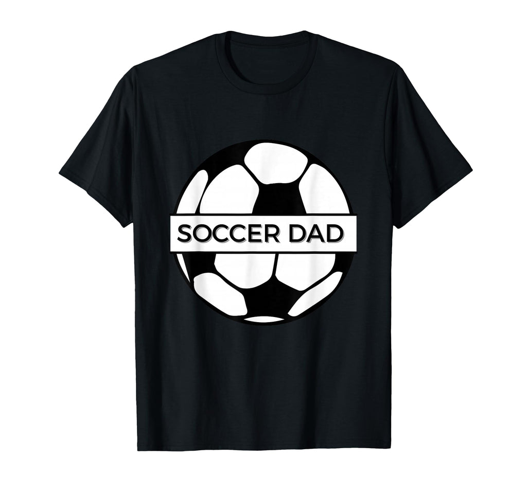 Soccer Dad T-Shirt - Streetwear Style for Adults - T-Shirt, Sweatshirt, Hoodie