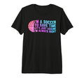Im Soccer To Save Time Lets Just Assume T-Shirt - Minimalist Print Unisex - T-Shirt, Sweatshirt, Hoodie