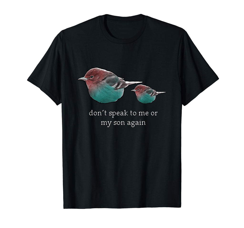 Dont Talk To Me Or My Son Vaporwave T-Shirt - Fun Novelty Design Men Women - T-Shirt, Sweatshirt, Hoodie