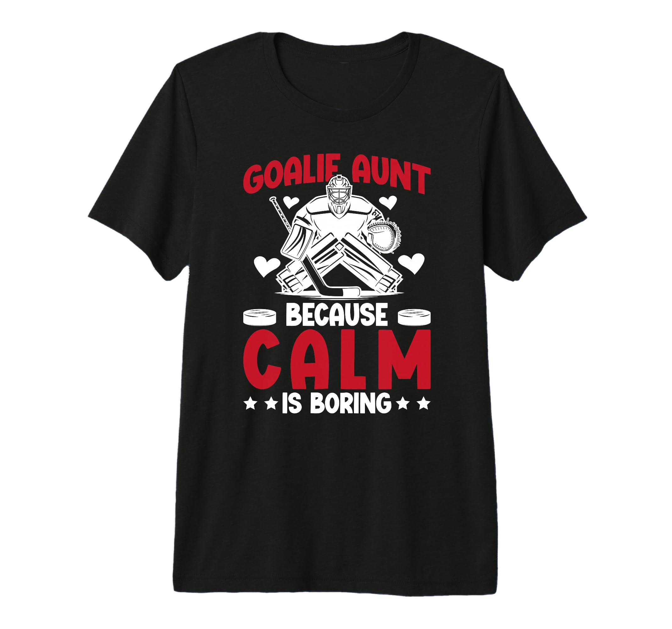 Funny Hockey Goalie Aunt Ice Hockey T-Shirt - Minimalist Print Unisex - T-Shirt, Sweatshirt, Hoodie