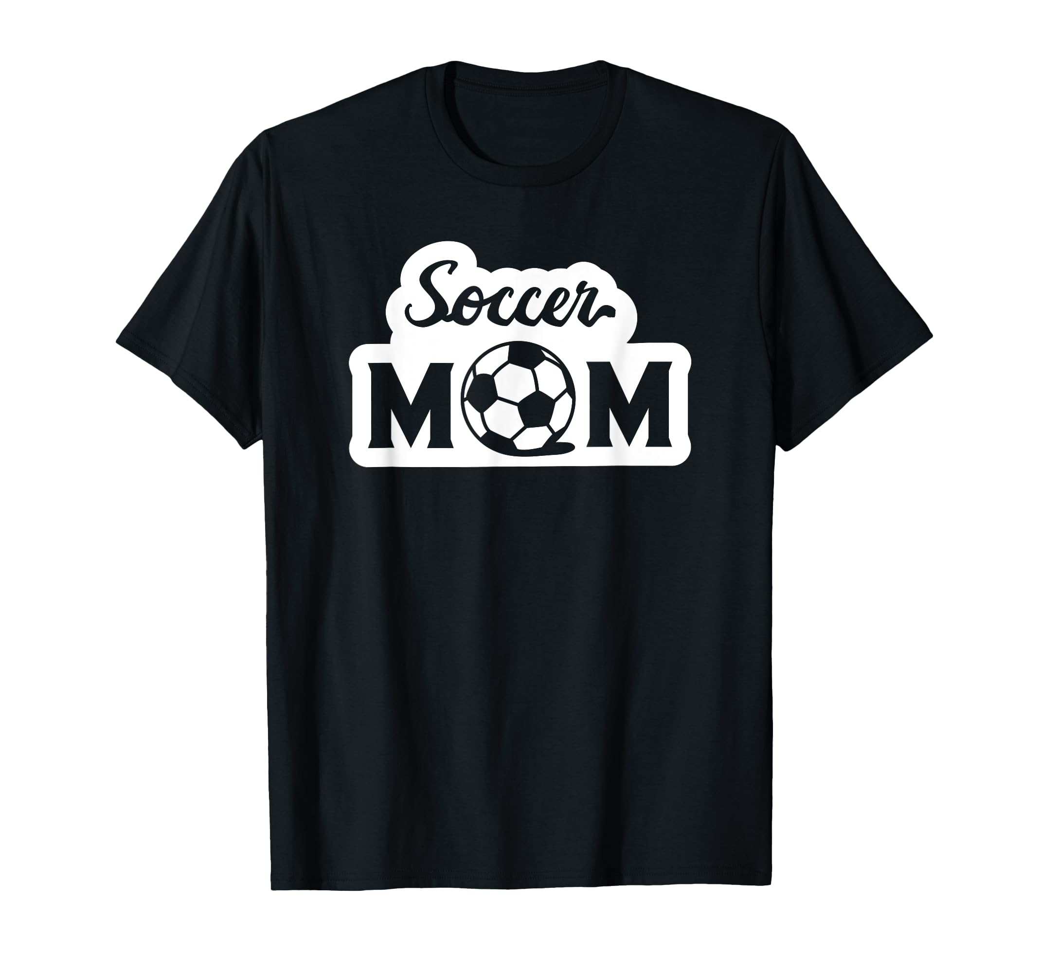 Soccer Sports Funny Soccer Mom T-Shirt - Fun Novelty Design for Adults - T-Shirt, Sweatshirt, Hoodie