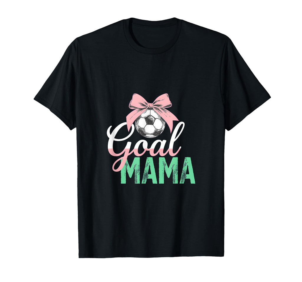 Goal Mama Soccer Bow Soccer Mom Pride T-Shirt - Aesthetic Graphic Unisex - T-Shirt, Sweatshirt, Hoodie