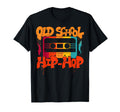 Old School Hip Hop 80S 90S Graffiti T-Shirt - Streetwear Style Men Women - T-Shirt, Sweatshirt, Hoodie