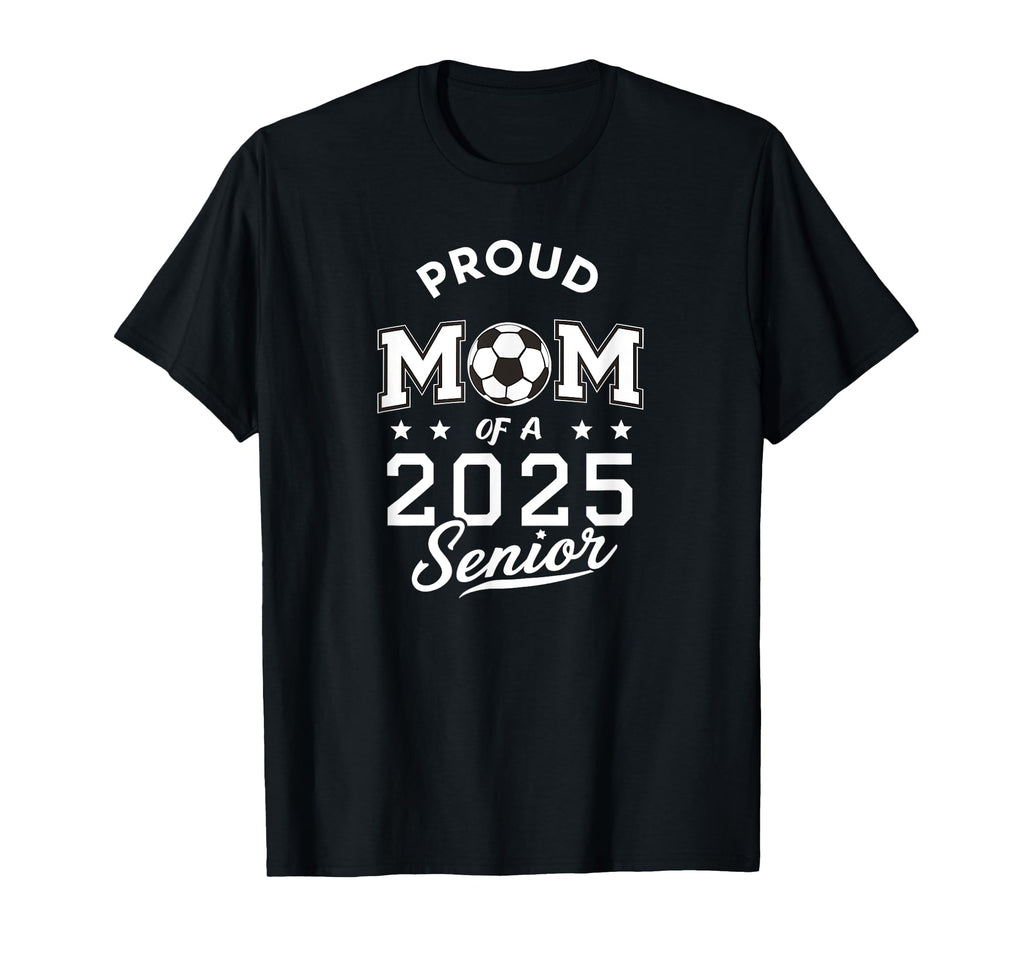 Senior 2025 Soccer Mom High School T-Shirt - Trendy Graphic Men Women - T-Shirt, Sweatshirt, Hoodie