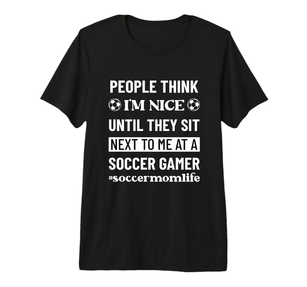 Soccer Mom Life Funny Snarky Sarcasm Tri T-Shirt - Graphic Print Unisex - T-Shirt, Sweatshirt, Hoodie