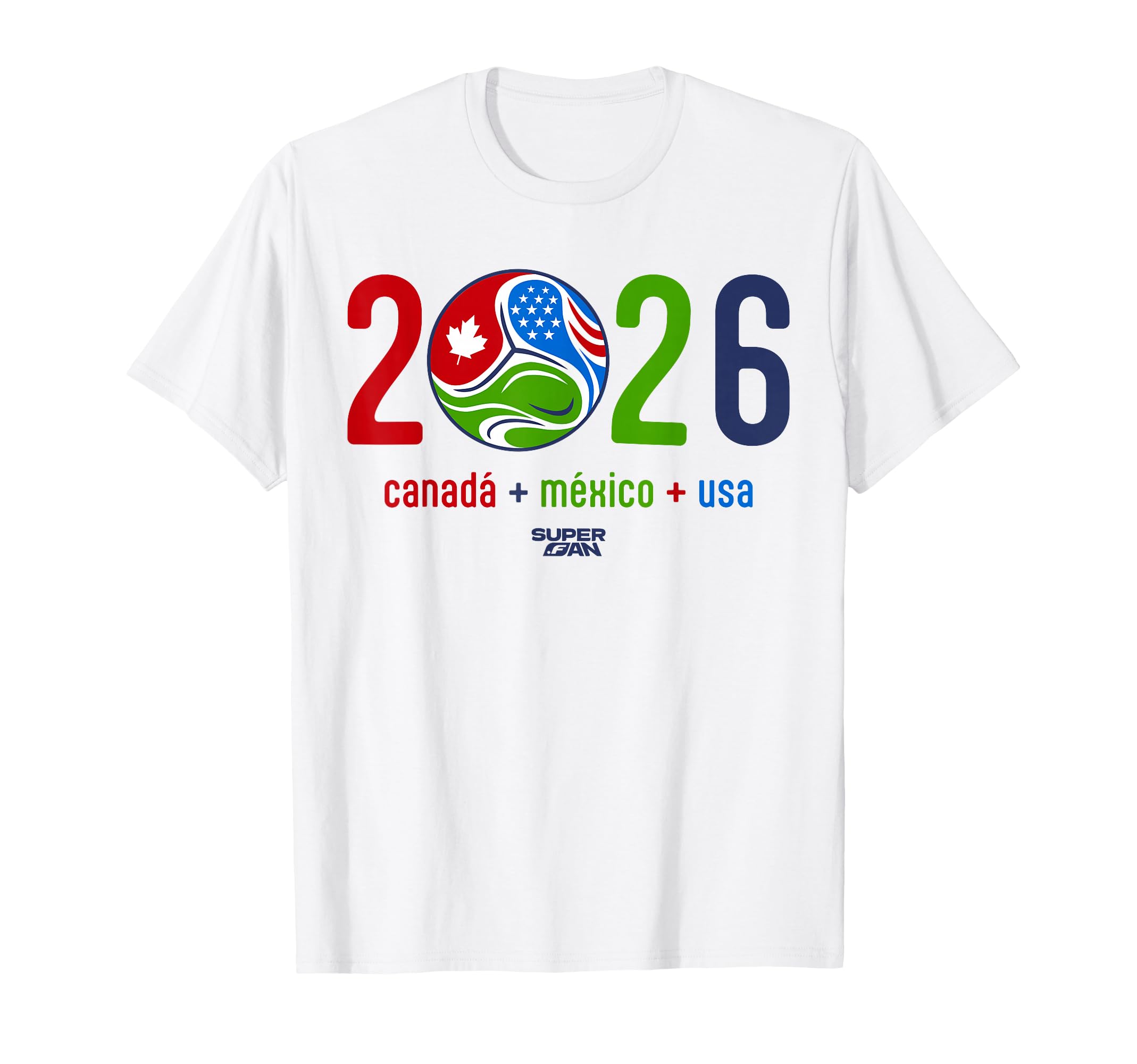 Superfan Global Cup 2026 Host T-Shirt - Casual Everyday Wear Men Women - T-Shirt, Sweatshirt, Hoodie