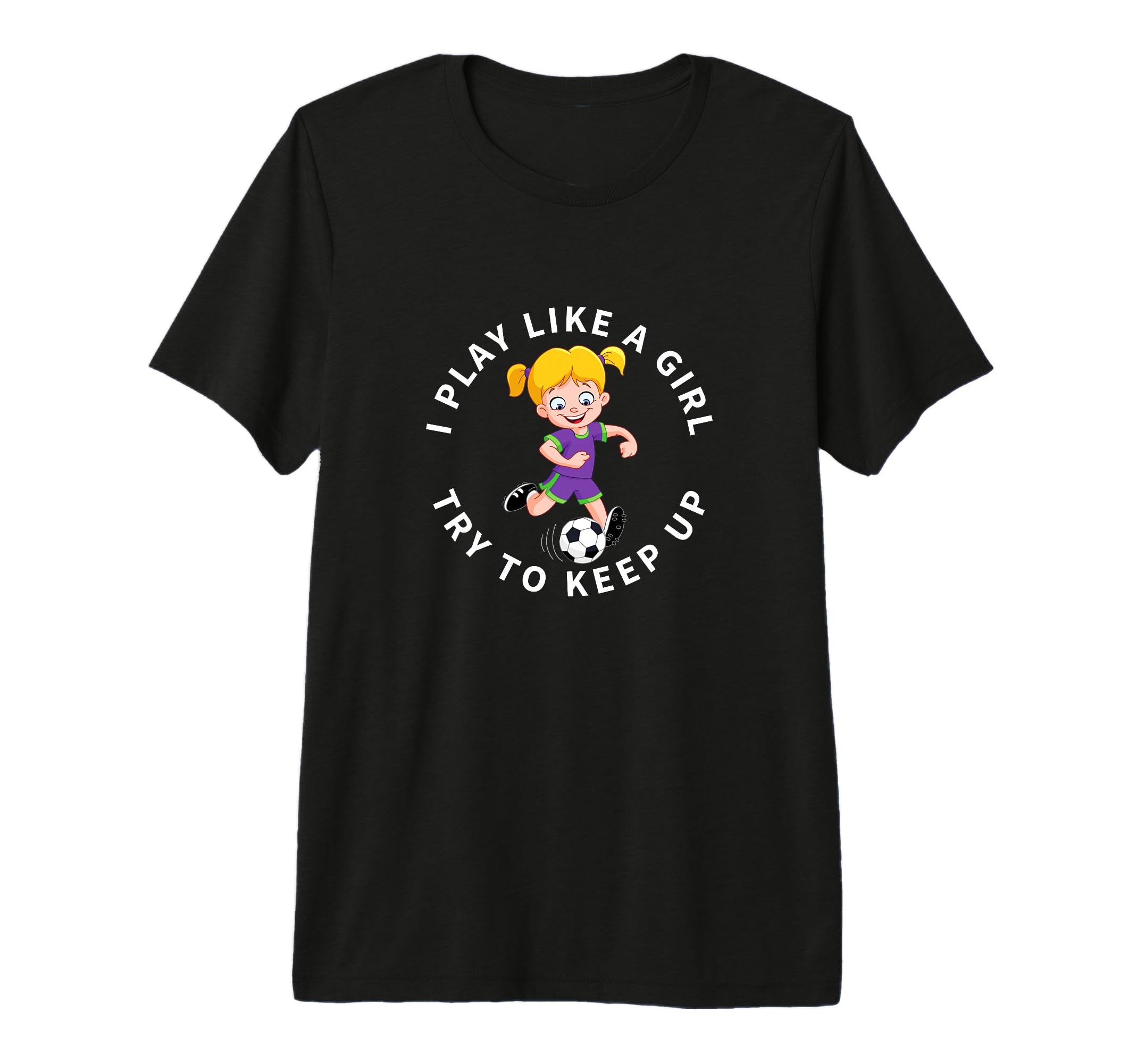 Soccer Player I Play Like Funny T-Shirt - Aesthetic Graphic for Adults - T-Shirt, Sweatshirt, Hoodie