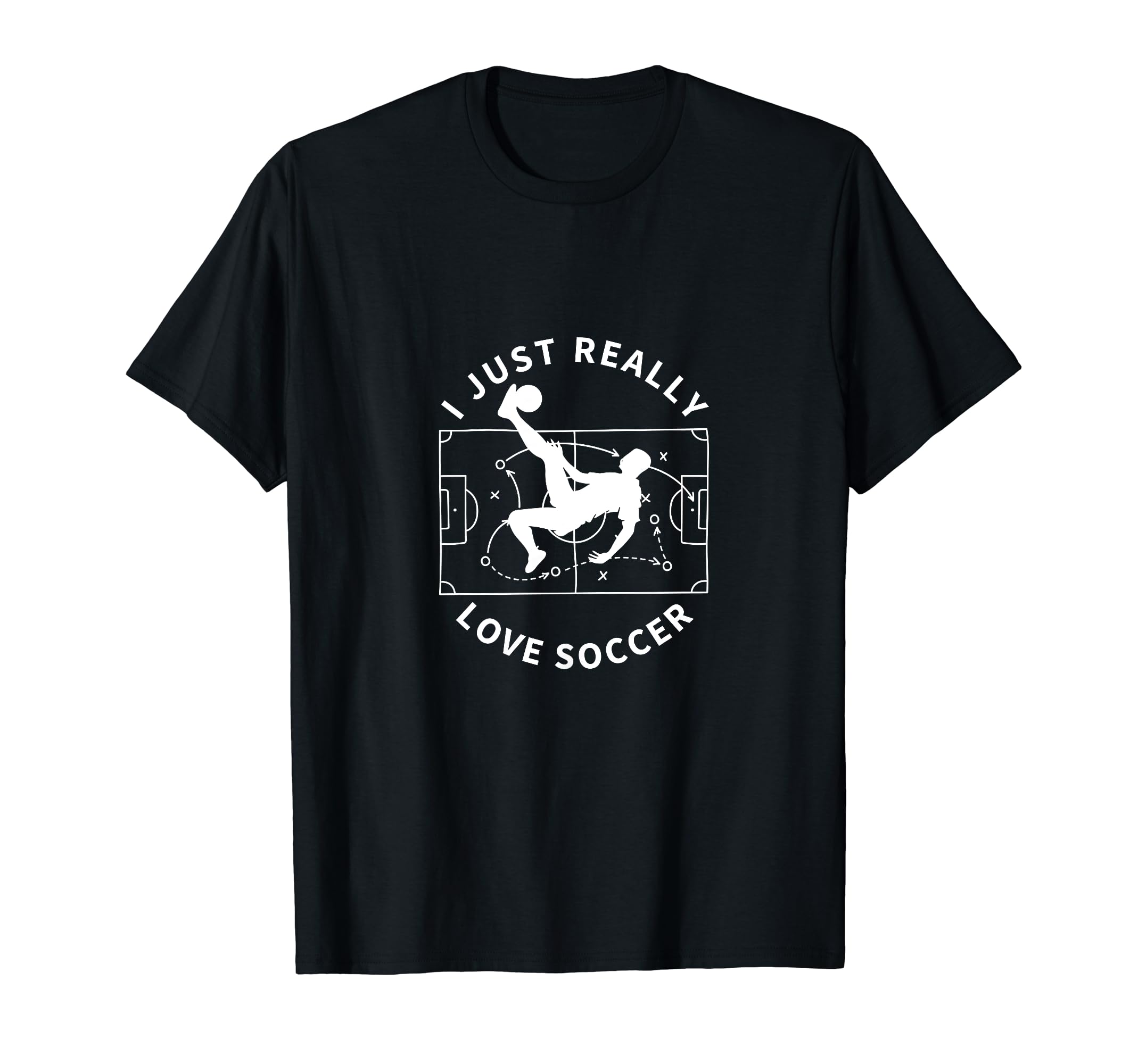 Soccer Player I Just Really Love Soccer T-Shirt - Unique Graphic Unisex - T-Shirt, Sweatshirt, Hoodie