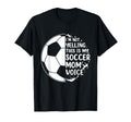 Im Not Yelling This Is My Soccer Mom T-Shirt - Fun Novelty Design Unisex - T-Shirt, Sweatshirt, Hoodie